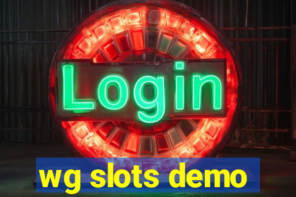 wg slots demo